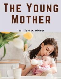 Cover image for The Young Mother