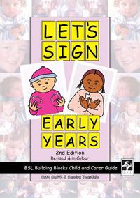 Cover image for Let's Sign Early Years: BSL Building Blocks Child & Carer Guide