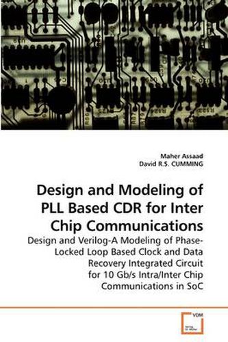 Cover image for Design and Modeling of PLL Based CDR for Inter Chip Communications