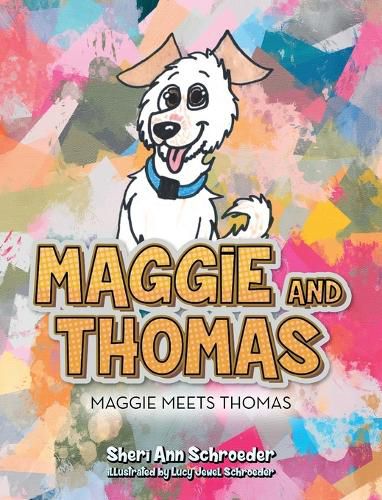 Maggie and Thomas: Maggie Meets Thomas