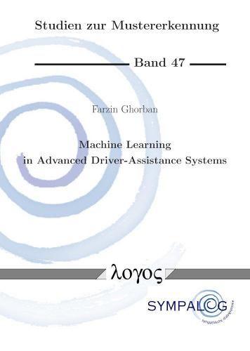 Cover image for Machine Learning in Advanced Driver-Assistance Systems: Contributions to Pedestrian Detection and Adversarial Modeling