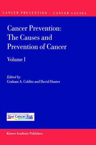 Cover image for Cancer Prevention: The Causes and Prevention of Cancer - Volume 1