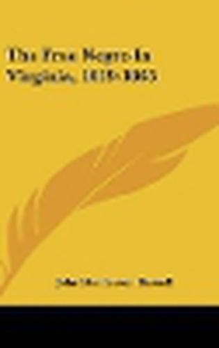 Cover image for The Free Negro in Virginia, 1619-1865