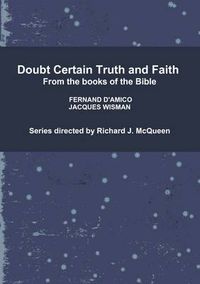 Cover image for Doubt Certain Truth and Faith