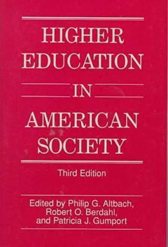 Cover image for Higher Education in American Society