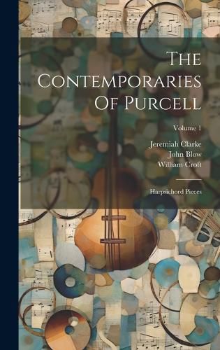 Cover image for The Contemporaries Of Purcell