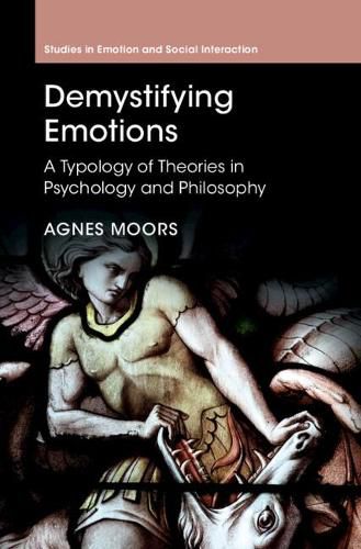 Cover image for Demystifying Emotions: A Typology of Theories in Psychology and Philosophy