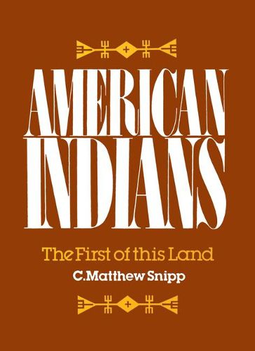 Cover image for American Indians: The First of This Land