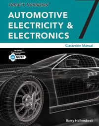 Cover image for Bundle: Today's Technician: Automotive Electricity and Electronics Classroom Manual, 7th + Natef Standards Job Sheets Area A6, 4th + ASE Test Preparation - A6 Electricity and Electronics, 5th