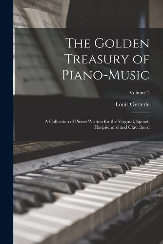 Cover image for The Golden Treasury of Piano-Music