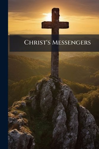 Cover image for Christ's Messengers