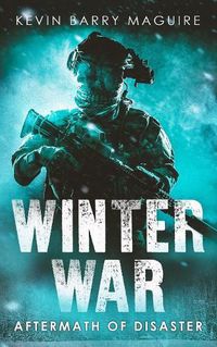 Cover image for Winter War: Aftermath of Disaster Book 4