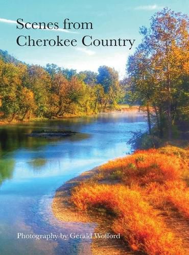 Cover image for Scenes from Cherokee Country: Photography by Gerald Wofford