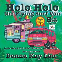 Cover image for Holo Holo the Flying Surf Van