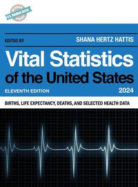 Cover image for Vital Statistics of the United States 2024