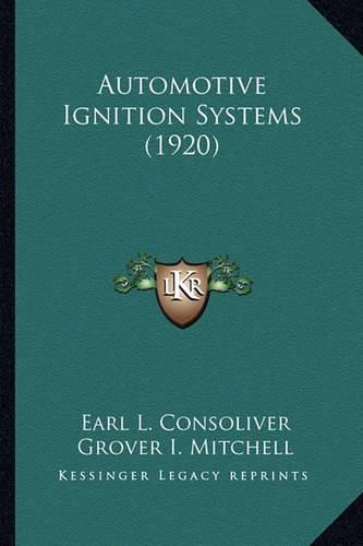 Cover image for Automotive Ignition Systems (1920) Automotive Ignition Systems (1920)