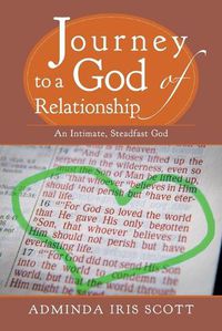 Cover image for Journey to a God of Relationship: An Intimate, Steadfast God