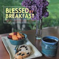 Cover image for Blessed by Breakfast