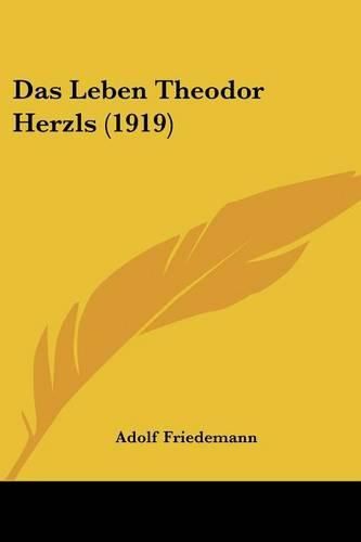 Cover image for Das Leben Theodor Herzls (1919)