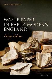 Cover image for Waste Paper in Early Modern England