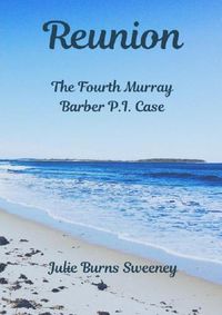 Cover image for Reunion: The 4th Murray Barber P. I. Case