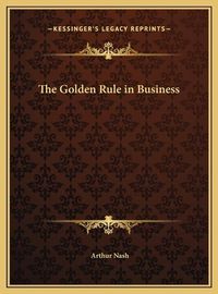 Cover image for The Golden Rule in Business