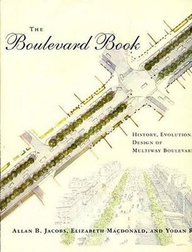 Cover image for The Boulevard Book: History, Evolution, Design of Multiway Boulevards