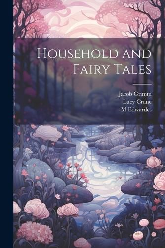 Household and Fairy Tales