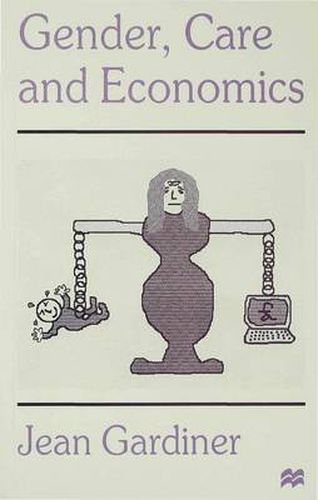 Cover image for Gender, Care and Economics