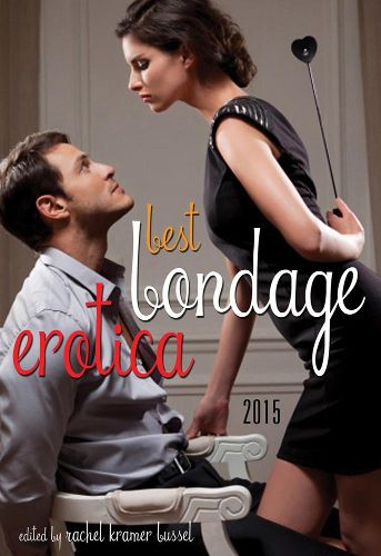 Cover image for Best Bondage Erotica 2015