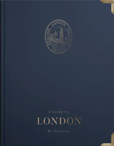 Cover image for A Guide to London: by Seasons