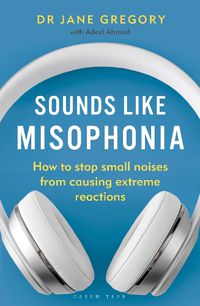 Cover image for Sounds Like Misophonia