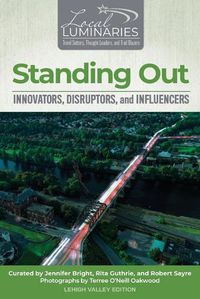 Cover image for Standing Out: Innovators, Disruptors, and Influencers