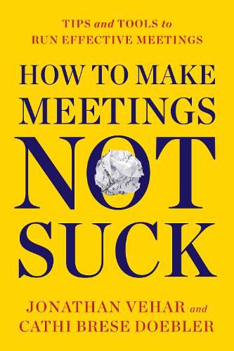 Cover image for How to Make Meetings Not Suck