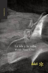 Cover image for La isla y la tribu