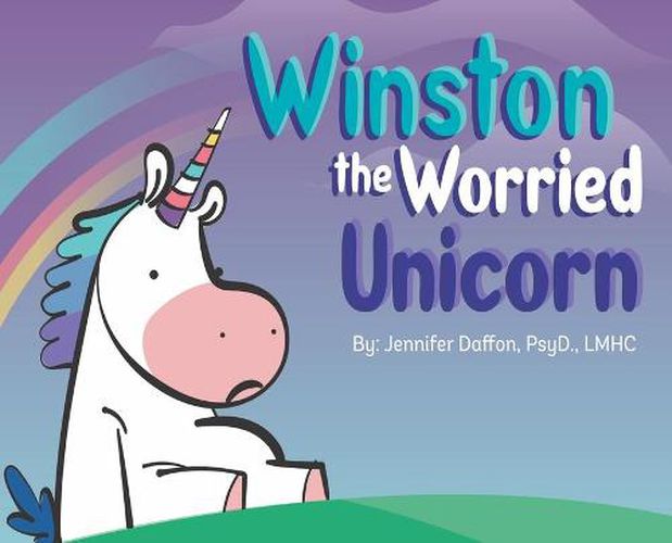 Cover image for Winston the Worried Unicorn