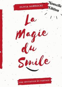 Cover image for La magie du smile: invitation au partage