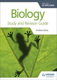 Cover image for Biology for the IB Diploma Study and Revision Guide