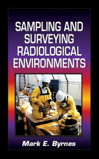 Cover image for Sampling and Surveying Radiological Environments