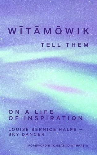 Cover image for Wītāmōwik / Tell Them!