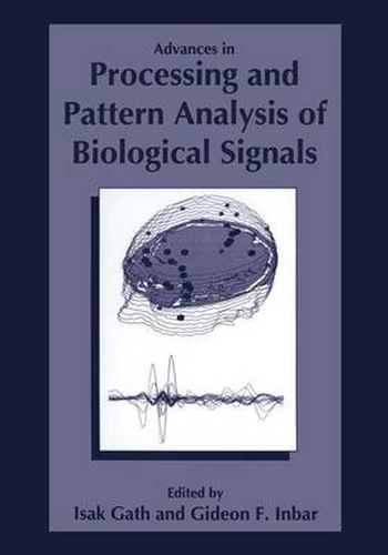 Cover image for Advances in Processing and Pattern Analysis of Biological Signals