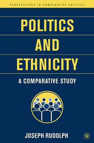 Politics and Ethnicity: A Comparative Study