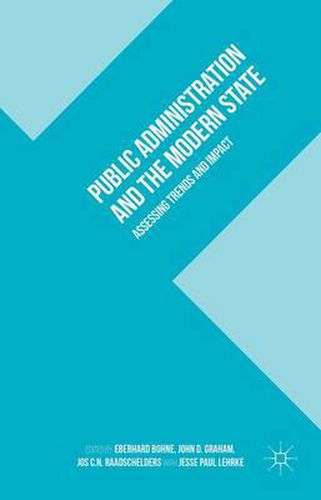 Cover image for Public Administration and the Modern State: Assessing Trends and Impact