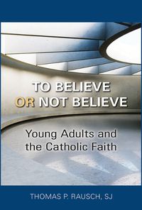 Cover image for To Believe or Not Believe