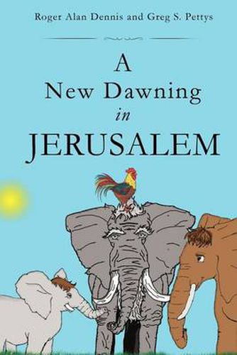 Cover image for A New Dawning in Jerusalem