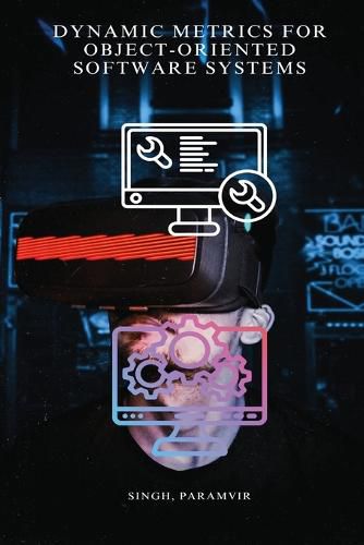 Cover image for Dynamic Metrics for Object-oriented Software systems