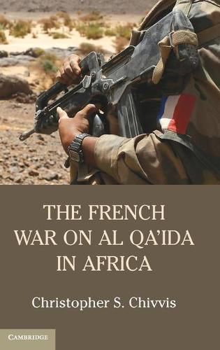 Cover image for The French War on Al Qa'ida in Africa