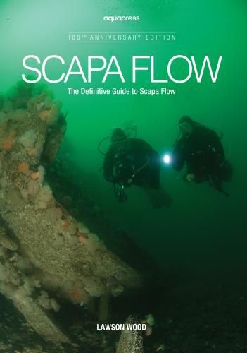 Cover image for Scapa Flow: The Definitive Guide to Scapa Flow