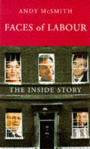 Cover image for Faces of Labour: The Inside Story