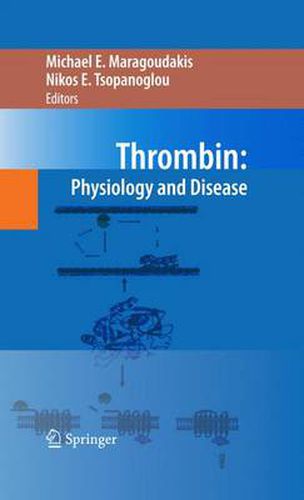 Cover image for Thrombin: Physiology and Disease